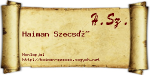 Haiman Szecső névjegykártya